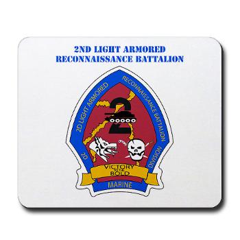 2LARB - M01 - 03 - 2nd Light Armored Reconnaissance Bn with text - Mousepad